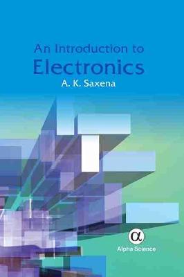 An Introduction to Electronics - Saxena, A.K.