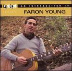 An Introduction to Faron Young