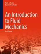 An Introduction to Fluid Mechanics: Sixth Edition