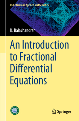 An Introduction to Fractional Differential Equations - Balachandran, K