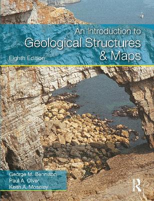 An Introduction to Geological Structures and Maps - Bennison, George M, and Olver, Paul A, and Moseley, Keith A