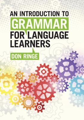 An Introduction to Grammar for Language Learners - Ringe, Don