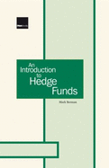 An Introduction to Hedge Funds