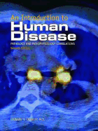 An Introduction to Human Disease - Crowley, Leonard, MD