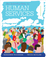 An Introduction to Human Services: With Cases and Applications (with Coursemate Printed Access Card)