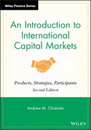 An Introduction to International Capital Markets: Products, Strategies, Participants