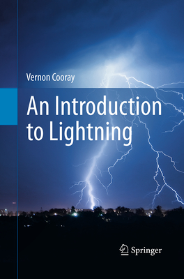 An Introduction to Lightning - Cooray, Vernon