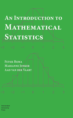 An Introduction to Mathematical Statistics - Bijma, Fetsje, and Jonker, Marianne, and Vaart, Aad