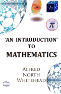 An Introduction to Mathematics