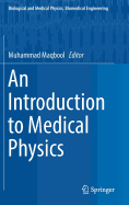 An Introduction to Medical Physics