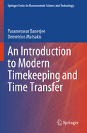 An Introduction to Modern Timekeeping and Time Transfer