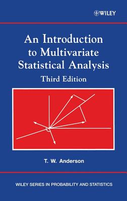 An Introduction to Multivariate Statistical Analysis - Anderson, Theodore W