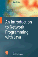 An Introduction to Network Programming with Java