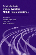 An Introduction to Optical Wireless Mobile Communications