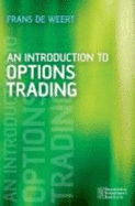 An Introduction to Options Trading - De Weert, Frans