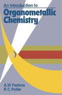 An Introduction to Organometallic Chemistry