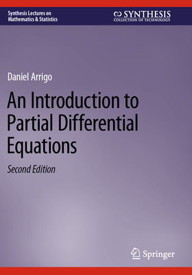 An Introduction to Partial Differential Equations - Arrigo, Daniel