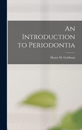 An introduction to periodontia.