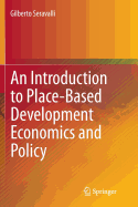 An Introduction to Place-Based Development Economics and Policy