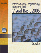 An Introduction to Programming Using the Tool: Visual Basic 2005