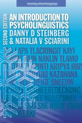 An Introduction to Psycholinguistics - Steinberg, Danny, and Sciarini, Natalia