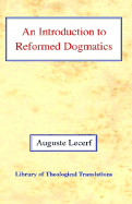 An Introduction to Reformed Dogmatics