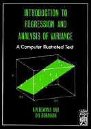 An Introduction to Regression and Analysis of Variance,