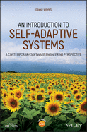 An Introduction to Self-Adaptive Systems: A Contemporary Software Engineering Perspective