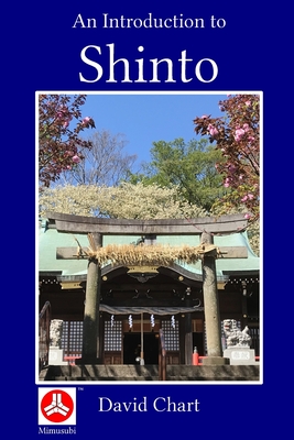An Introduction to Shinto - Chart, David