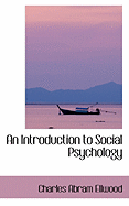 An Introduction to Social Psychology