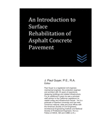 An Introduction to Surface Rehabilitation of Asphalt Concrete Pavement