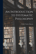 An Introduction to Systematic Philosophy
