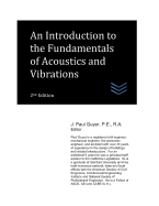 An Introduction to the Fundamentals of Acoustics and Vibrations