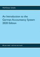 An Introduction to the German Accountancy System: All you need - and not too much