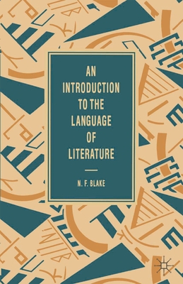 An Introduction to the Language of Literature - Blake, Norman