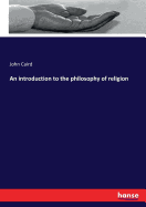 An introduction to the philosophy of religion