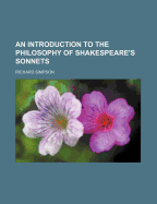 An Introduction to the Philosophy of Shakespeare's Sonnets