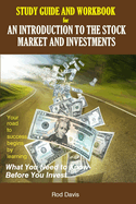 An Introduction to the Stock Market and Investments: Study Guide and Workbook