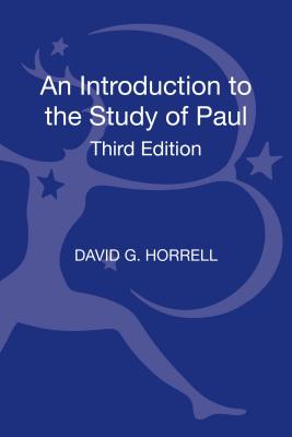 An Introduction to the Study of Paul - Horrell, David G., Prof.