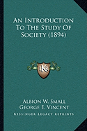 An Introduction To The Study Of Society (1894)