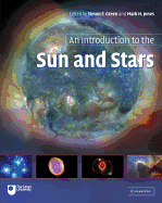 An Introduction to the Sun and Stars