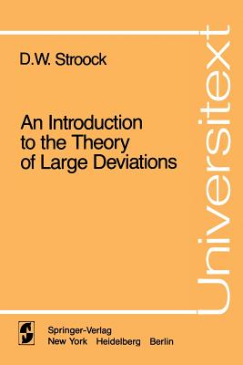 An Introduction to the Theory of Large Deviations by D W Stroock - Alibris