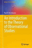 An Introduction to the Theory of Observational Studies