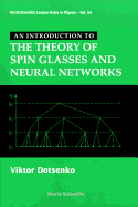 An Introduction to the Theory of Spin Glasses and Neural Networks