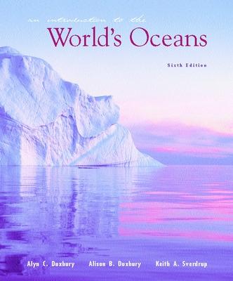 An Introduction to the World's Oceans - Duxbury, Alyn C