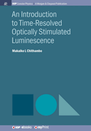 An Introduction to Time-Resolved Optically Stimulated Luminescence