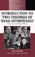 An Introduction to Two Theories of Social Anthropology: Descent Groups and Marriage Alliance - Parkin, Robert