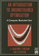 An Introduction to Unconstrained Optimisation