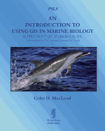 An Introduction to Using GIS in Marine Biology: Supplementary Workbook Six: An Introduction to Creating Custom GIS Tools