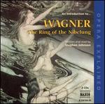 An Introduction to Wagner: The Ring of the Nibelung